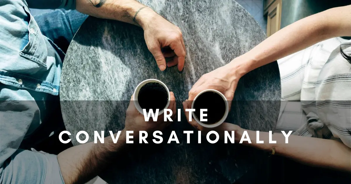 write-conversationally