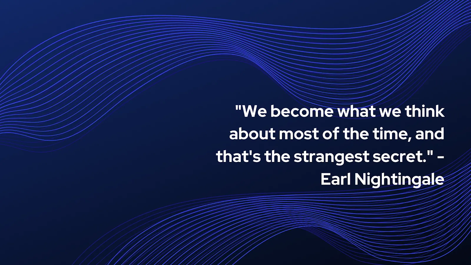 Earl Nightingale Quotes