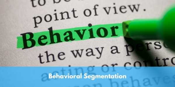 behavioral segmentation