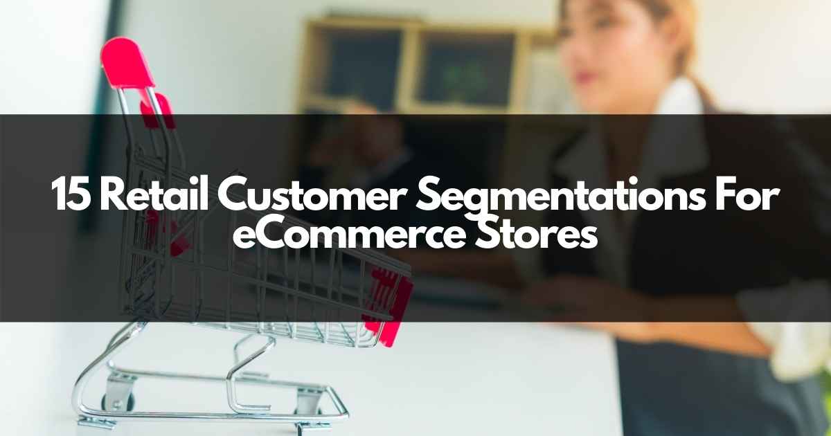 retail customer segmentation